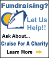Fundraising Cruises: http://www.cruiseforacharity.com